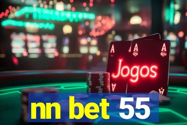 nn bet 55